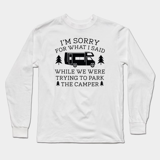 Park The Camper Long Sleeve T-Shirt by LuckyFoxDesigns